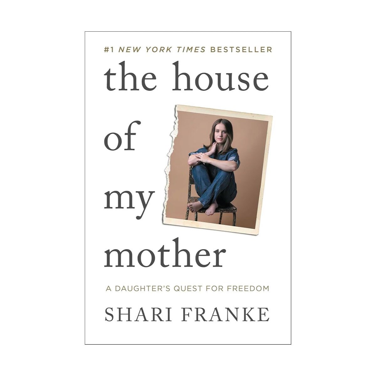 The House of My Mother by Shari Franke